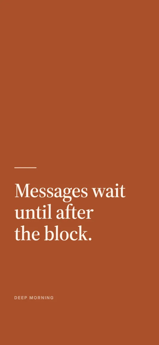 Wallpaper: Messages wait until after the block.